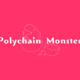 Polychain Monstersの始め方！画像付きでわかりやすく解説